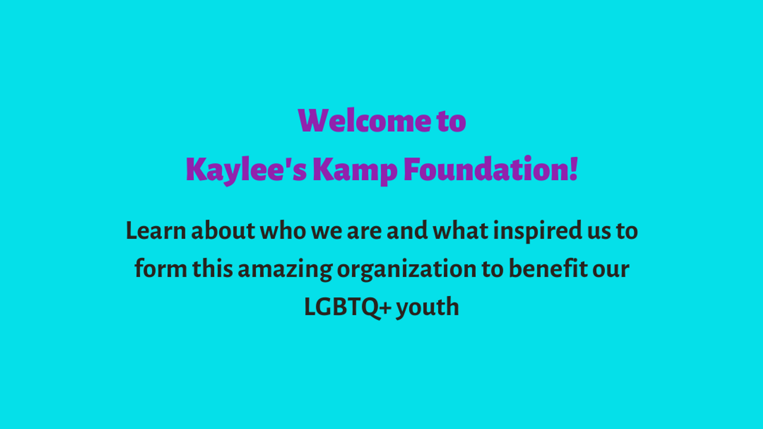 Welcome to Kaylee's Kamp Foundation